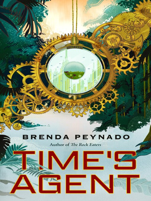 Title details for Time's Agent by Brenda Peynado - Available